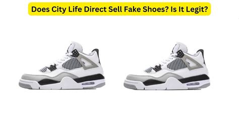 does city life direct sell fake shoes|are fake shoes worth anything.